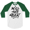 kill the beat 3/4 Sleeve Shirt