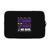 we don't know how strong we are until being strong is the only choice Laptop sleeve
