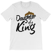 daughter of a king T-Shirt