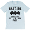 Batgirl Stronger And Faster Better Than Ever T-Shirt