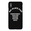 no place for homophobia sexism racism hate iPhoneX