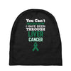 you can't scare or beat me i have been through liver cancer Baby Beanies