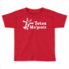 totes magoats Toddler T-shirt