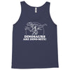 dinosaurs are dino mite Tank Top