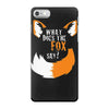 for fox sake iPhone 7 Case