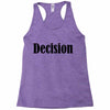 decision Racerback Tank