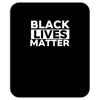 black lives matter Mousepad