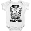 Never Underestimate Dog Rescuer Who Was Born November Baby Onesie