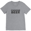 choose beer V-Neck Tee