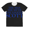 the man,myth,legend scott All Over Women's T-shirt