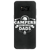 Campers Make the Best Dads Samsung Galaxy S8