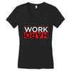 Work Hard Women's V-Neck T-Shirt