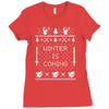 winter is coming ugly christmas sweater Ladies Fitted T-Shirt