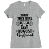 sorry this girl is already taken by a super sexy august boyfriend Ladies Fitted T-Shirt