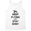 keep flying and stay shiny t shirt serenity firefly calm carry tee bro Tank Top