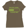 sarcasm loading funny computer tech gee Ladies Fitted T-Shirt