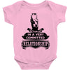 I Am Doberman Pinscher Actually In A Very Commited Relationship Baby Onesie