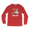 i speak fluent sarcazm Long Sleeve Shirts
