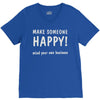 make someone happy V-Neck Tee