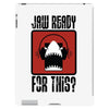 jaw ready for this iPad 3 and 4 Case