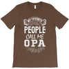 My Favorite People Call Me Opa T-Shirt