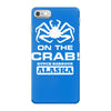 on the crab. iPhone 7 Case