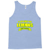 if life gives you lemons, add vodka t shirt Tank Top