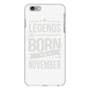 legends are born in november iPhone 6/6s Plus Case