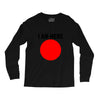 i am here Long Sleeve Shirts