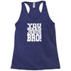 need jesus bro Racerback Tank