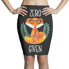 Zero Fox Given Pencil Skirts