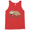 Sloth Says Not Today Tank Top