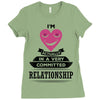 I Am Actually In A Very Commited Relationship Ladies Fitted T-Shirt