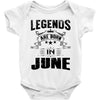 Legends Are Born In June Baby Onesie