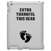 Extra Thankful This Year iPad 3 and 4 Case