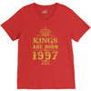 kings are born in 1997 V-Neck Tee