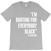 rooting for everybody t shirt. T-Shirt