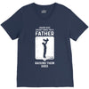 Having Kids Doesn't Make You a Father Raising Them Does V-Neck Tee