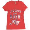 legends are born in may funny Ladies Fitted T-Shirt