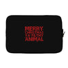 merry christmas ya filthy animal Laptop sleeve