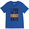 i fuck on the first date V-Neck Tee
