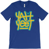 Yah Yeet T-Shirt