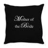 Mother of the Bride Throw Pillow