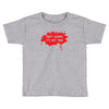 don't worry it's not mine Toddler T-shirt