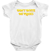 don't invite me places Baby Bodysuit