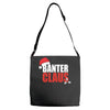 banter claus funny Adjustable Strap Totes