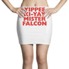 yippee ki yay mister falcon Mini Skirts