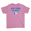 Go Like Yourself Youth Tee