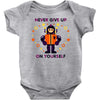 never give up Baby Onesie