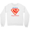 bob is super dad Crewneck Sweatshirt